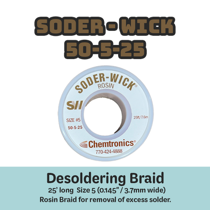 Desoldering Braid Soder-Wick 50-5-25 Rosin Flux Size #5 Brown