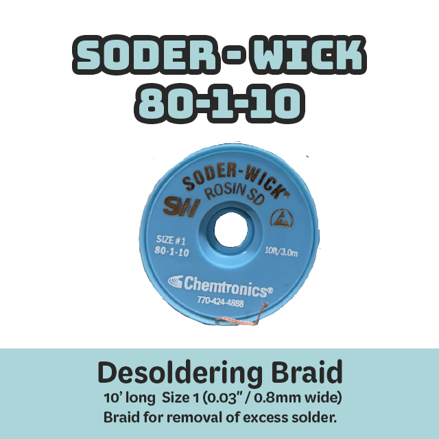 Desoldering Braid Soder-Wick 80-1-10 Rosin Flux Size #1 White/Gray