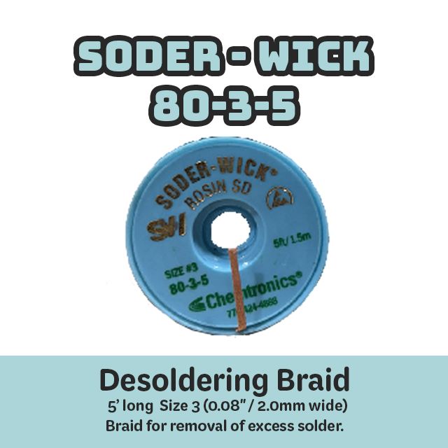 Desoldering Braid Soder-Wick 80-3-5 Rosin Flux Size #3 Green