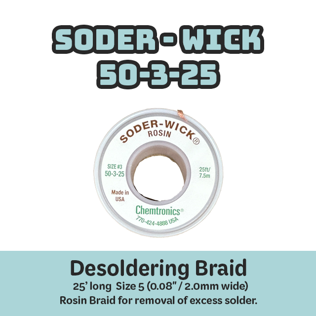 Desoldering Braid Soder-Wick 50-3-25 Rosin Flux Size #3 Green